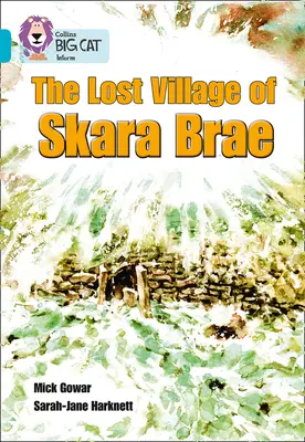 Le village perdu de Skara Brae - The Lost Village of Skara Brae