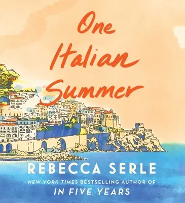 Un été italien - One Italian Summer