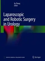 Chirurgie laparoscopique et robotique en urologie - Laparoscopic and Robotic Surgery in Urology