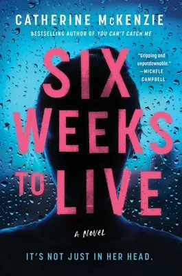 Six semaines à vivre - Six Weeks to Live