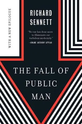 La chute de l'homme public - The Fall of Public Man