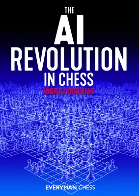La révolution de l'IA aux échecs - The AI Revolution in Chess