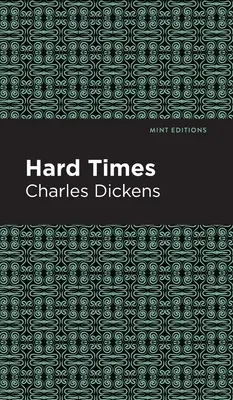 Les temps difficiles - Hard Times