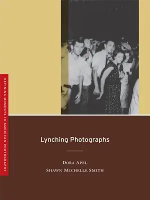 Photographies de lynchage, 2 - Lynching Photographs, 2