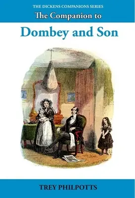 Le compagnon de Dombey et fils - The Companion to Dombey and Son