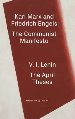 Le Manifeste communiste / Les thèses d'avril - The Communist Manifesto / The April Theses