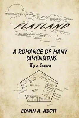 Flatland : Un roman aux multiples dimensions (par un carré) - Flatland: A Romance of Many Dimensions (By a Square)