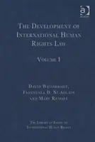 Le développement du droit international des droits de l'homme : Volume I - The Development of International Human Rights Law: Volume I