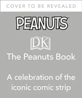 Livre des Peanuts - Une histoire visuelle de la bande dessinée emblématique - Peanuts Book - A Visual History of the Iconic Comic Strip