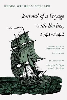 Journal d'un voyage avec Bering, 1741-1742 - Journal of a Voyage with Bering, 1741-1742