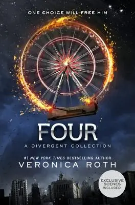 Quatre : Une collection Divergente - Four: A Divergent Collection