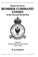 RAF Bomber CMD Losses Vol 6 : 1945 - RAF Bomber CMD Losses Vol 6: 1945