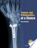 Traumatologie et orthopédie en un coup d'œil - Trauma and Orthopaedics at a Glance