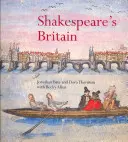 La Grande-Bretagne de Shakespeare - Shakespeare's Britain