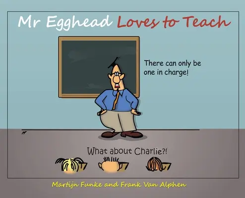 M. Tête d'œuf aime enseigner - Mr Egghead Loves to Teach