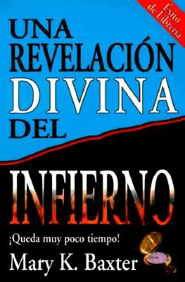 Une révélation divine de l'enfer - Una Revelacin Divina del Infierno