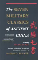 Les sept classiques militaires de la Chine ancienne - The Seven Military Classics of Ancient China