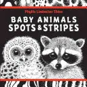 Bébés Animaux Spots & Stripes - Baby Animals Spots & Stripes