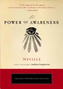 Le pouvoir de la conscience - The Power of Awareness