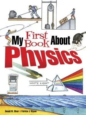 Mon premier livre sur la physique - My First Book about Physics