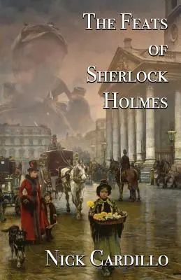 Les exploits de Sherlock Holmes - The Feats of Sherlock Holmes