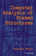 Analyse informatique des structures à ossature - Computer Analysis of Framed Structures