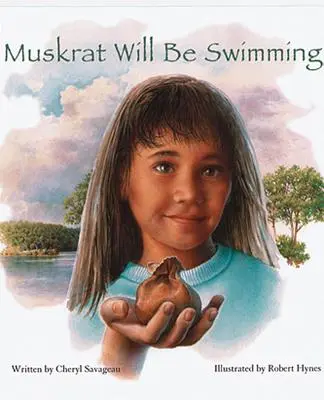 Le rat musqué nagera - Muskrat Will Be Swimming