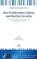 Non-prolifération, sûreté et sécurité nucléaire - Non-Proliferation, Safety and Nuclear Security