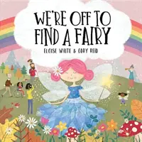 Nous partons à la recherche d'une fée - We're Off To Find A Fairy