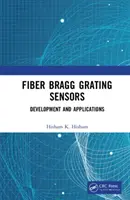 Capteurs à réseau de Bragg : Développement et applications - Fiber Bragg Grating Sensors: Development and Applications