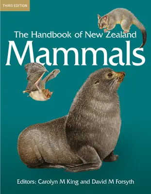 Manuel des mammifères de Nouvelle-Zélande - The Handbook of New Zealand Mammals