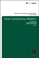 L'importance des institutions ! - How Institutions Matter!