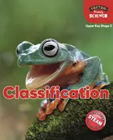 Science primaire de Foxton : Classification (sciences du deuxième cycle du secondaire) - Foxton Primary Science: Classification (Upper KS2 Science)