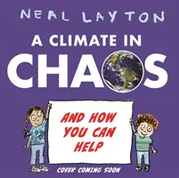 Le climat dans le chaos : et comment vous pouvez aider - Climate in Chaos: and how you can help