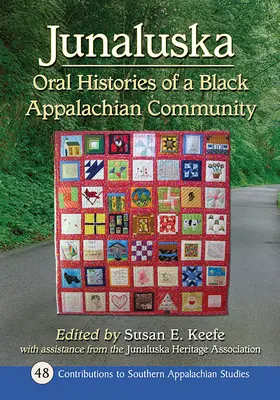 Junaluska : Histoires orales d'une communauté noire des Appalaches - Junaluska: Oral Histories of a Black Appalachian Community