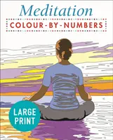 Livre de méditation à colorier en gros caractères - facile à lire - Large Print Meditation Colour by Numbers - Easy to Read