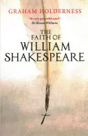 La foi de William Shakespeare - The Faith of William Shakespeare