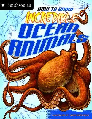 Comment dessiner d'incroyables animaux marins - How to Draw Incredible Ocean Animals