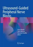 Blocs nerveux périphériques guidés par ultrasons - Ultrasound-Guided Peripheral Nerve Blocks