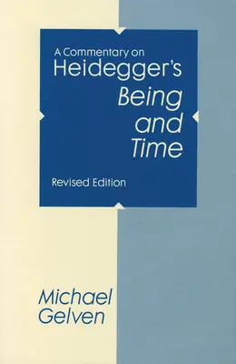 Un commentaire sur Être et temps de Heidegger - A Commentary On Heidegger's Being and Time