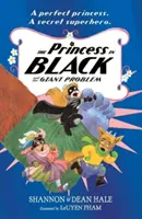 La princesse noire et le problème du géant - Princess in Black and the Giant Problem