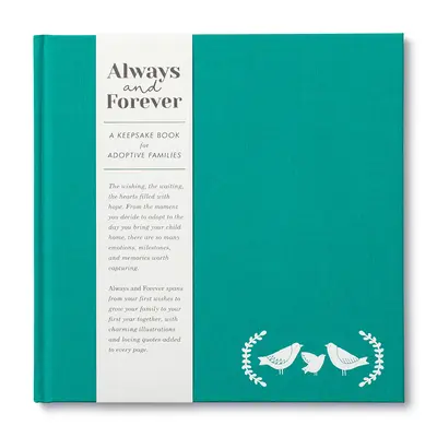 Toujours et pour toujours : Un livre souvenir pour les familles adoptives - Always and Forever: A Keepsake Book for Adoptive Families