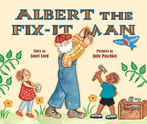 Albert le bricoleur - Albert the Fix-It Man