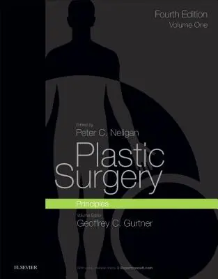 Chirurgie plastique : Volume 1 : Principes - Plastic Surgery: Volume 1: Principles