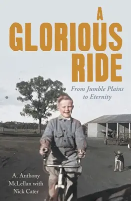 Une chevauchée glorieuse : de la plaine de Jumble à l'éternité - A Glorious Ride: From Jumble Plains to Eternity