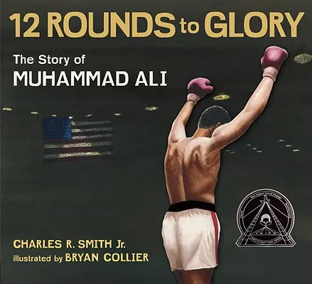 Douze rounds pour la gloire : L'histoire de Muhammad Ali - Twelve Rounds to Glory: The Story of Muhammad Ali