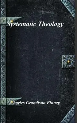 Théologie systématique - Systematic Theology