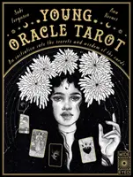 Young Oracle Tarot - Une initiation à la sagesse mystique du tarot - Young Oracle Tarot - An initiation into tarot's mystic wisdom