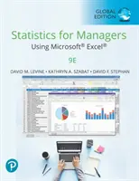 Statistiques pour les managers utilisant Microsoft Excel, édition mondiale - Statistiques pour les managers utilisant Microsoft Excel - Statistics for Managers Using Microsoft Excel, Global Edition - Statistics for Managers Using Microsoft Excel