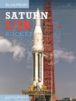 Fusée Saturn I/IB - Le premier véhicule de lancement d'Apollo de la NASA - Saturn I/IB Rocket - NASA's First Apollo Launch Vehicle